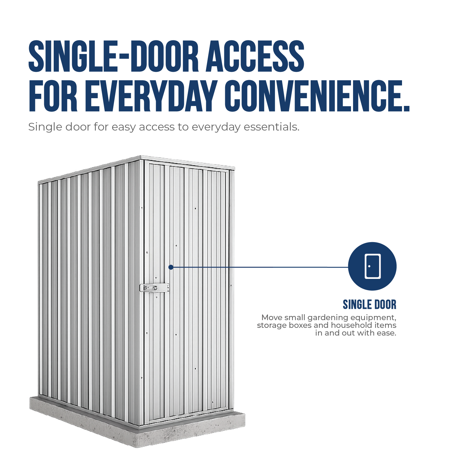 0.78mW x 1.52mD x 1.80mH Garden Shed Basic Single Door Zincalume