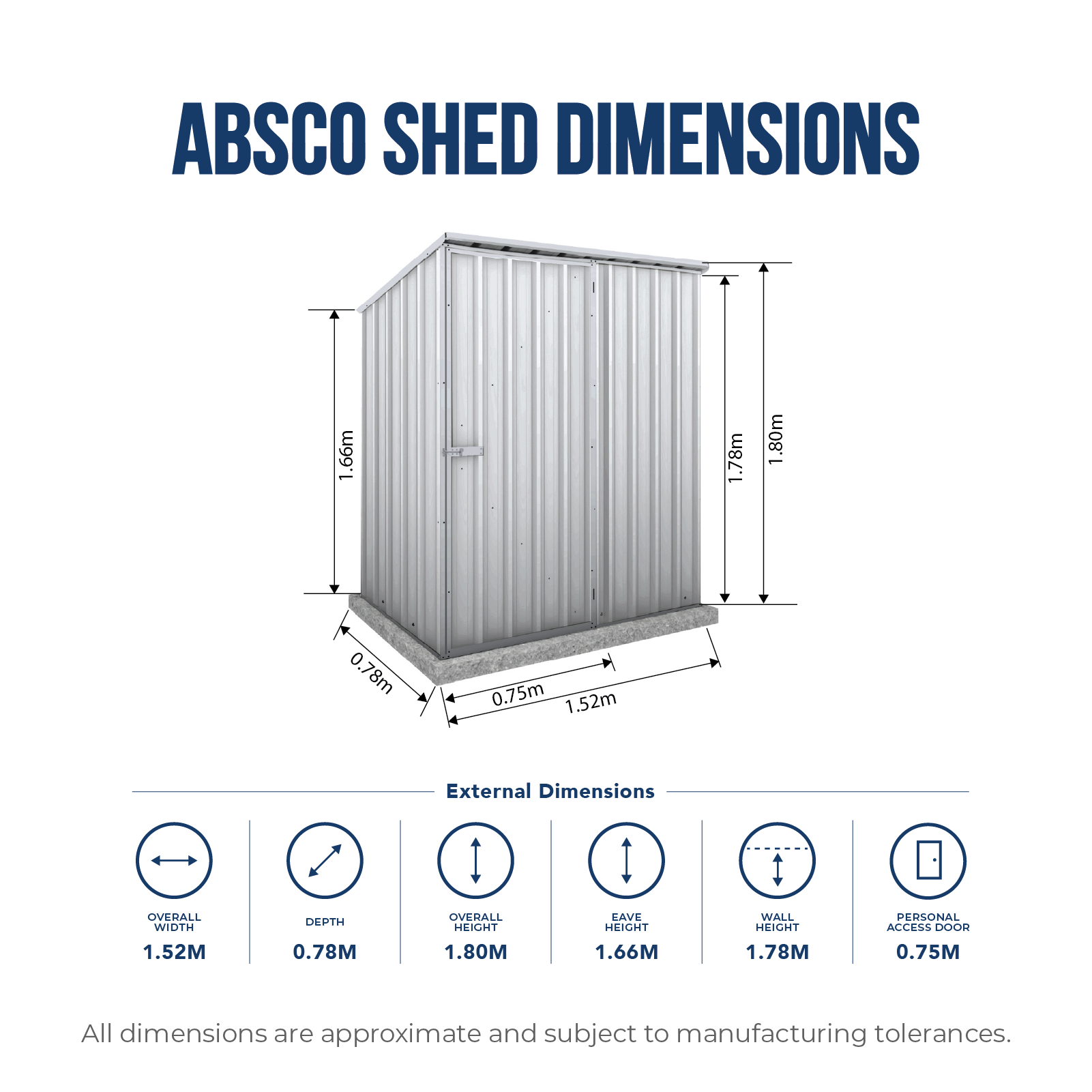 1.52mW x 0.78mD x 1.80mH Garden Shed Reverse Skillion Single Door Zincalume