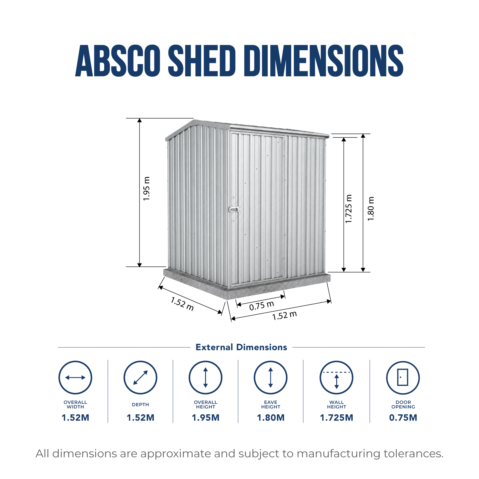 1.52mW x 1.52mD x 1.95mH Garden Shed Premier Single Door Zincalume