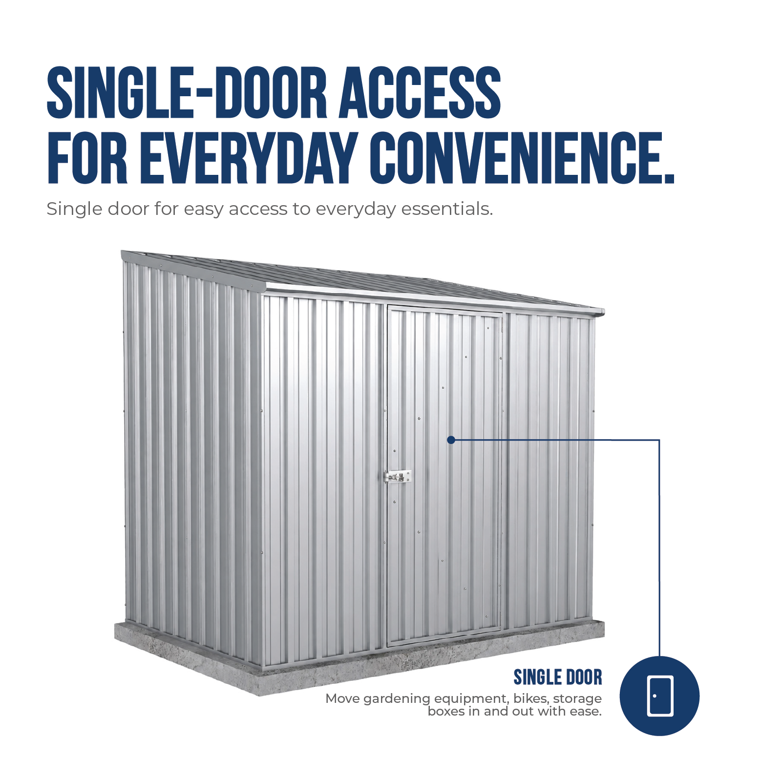 2.26mW x 1.52mD x 2.08mH Garden Shed Space Saver Single Door Zincalume