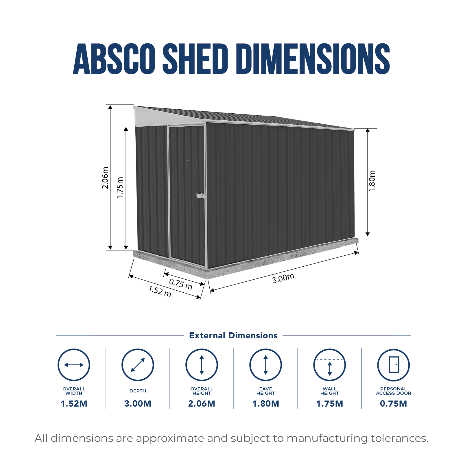 1.52mW x 3.00mD x 2.06mH Garden Shed Narrow Single Door with Anchors