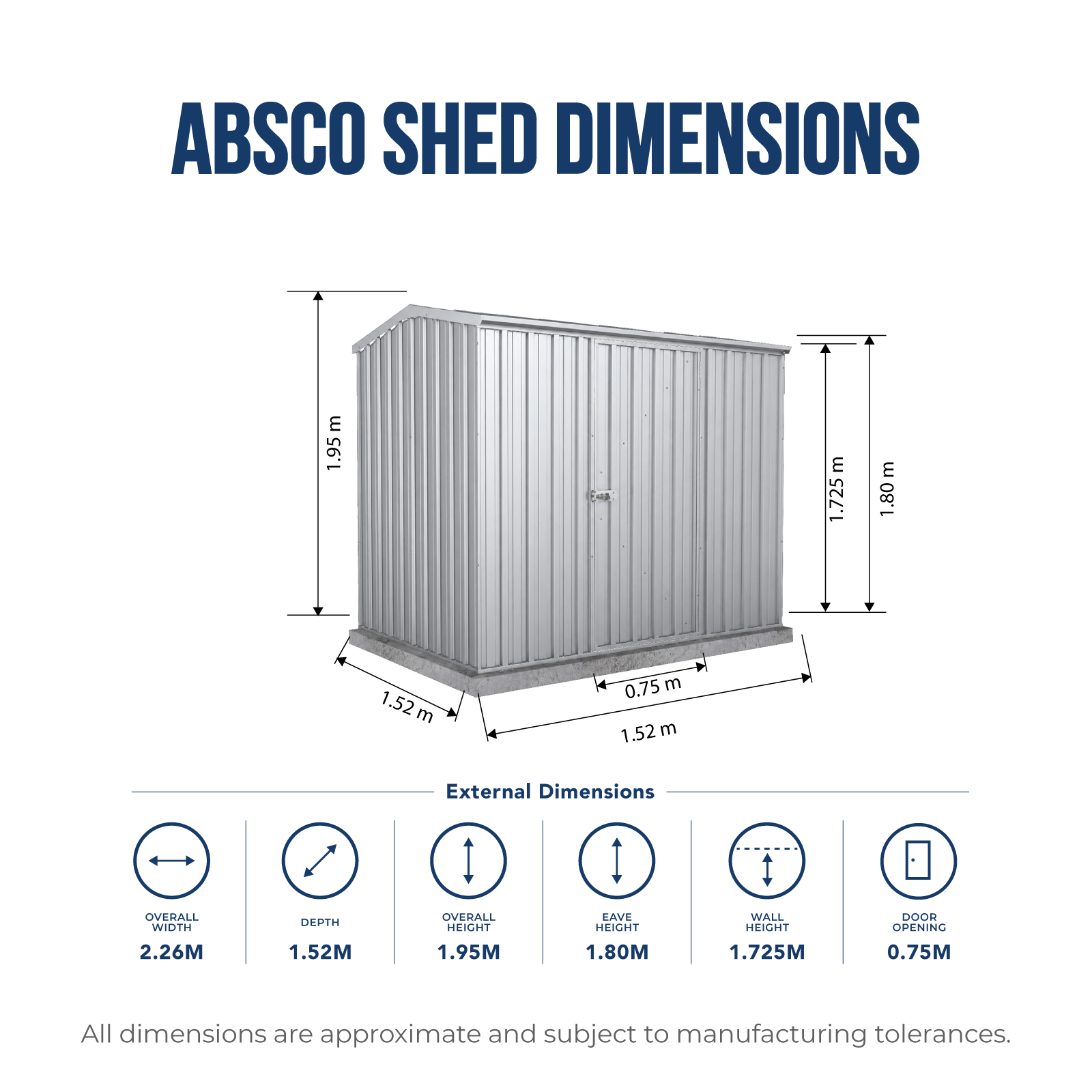 2.26mW x 1.52mD x 1.95mH Garden Shed Premier Single Door Zincalume