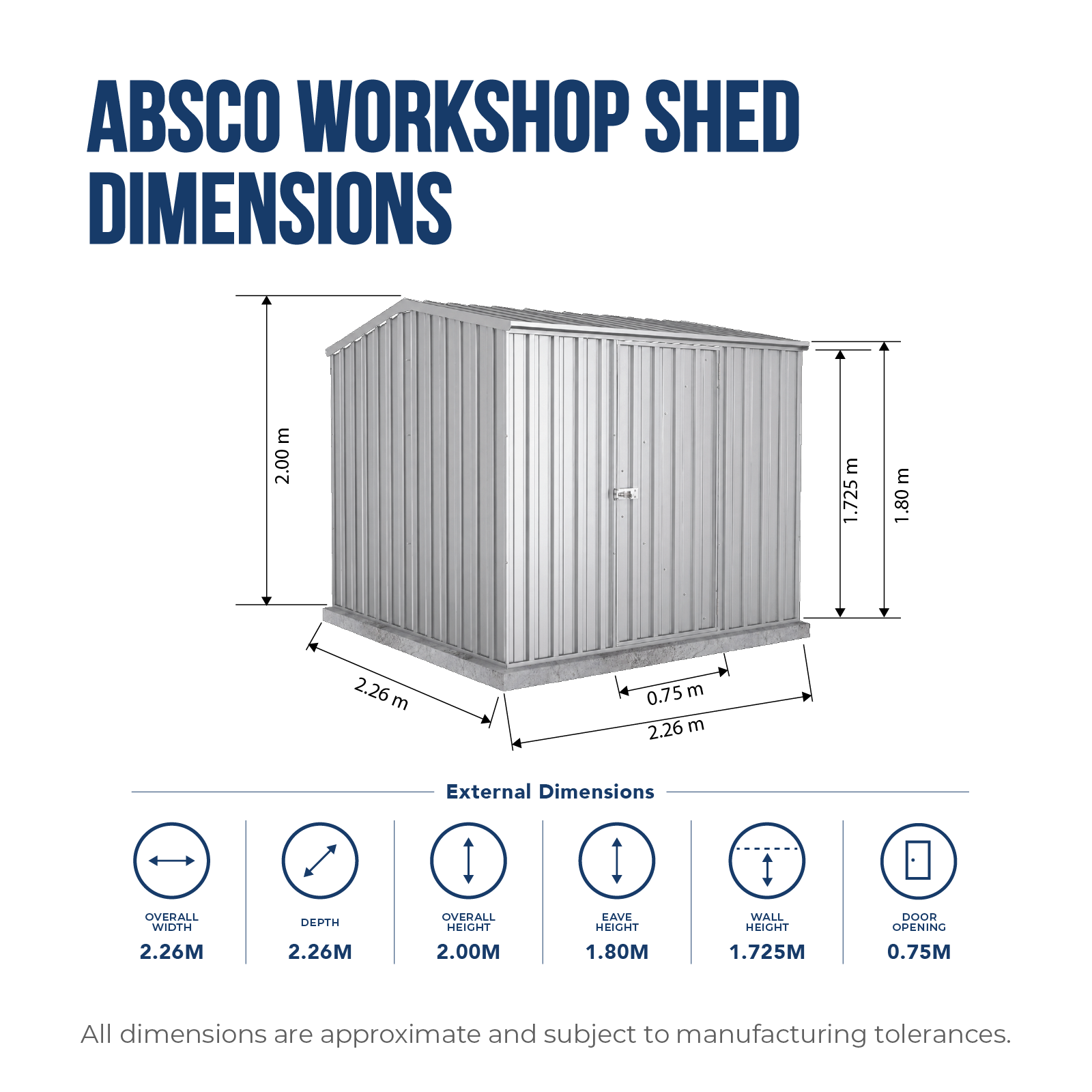 2.26mW x 2.26mD x 2.00mH Garden Shed Premier Single Door Zincalume
